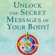 Unlock the secret messages of your BODY!